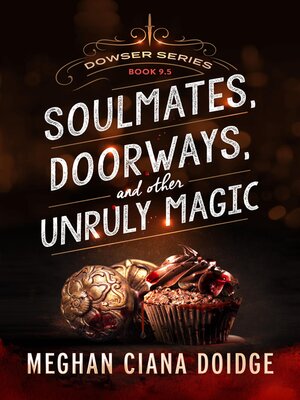 cover image of Soulmates, Doorways, and Other Unruly Magic